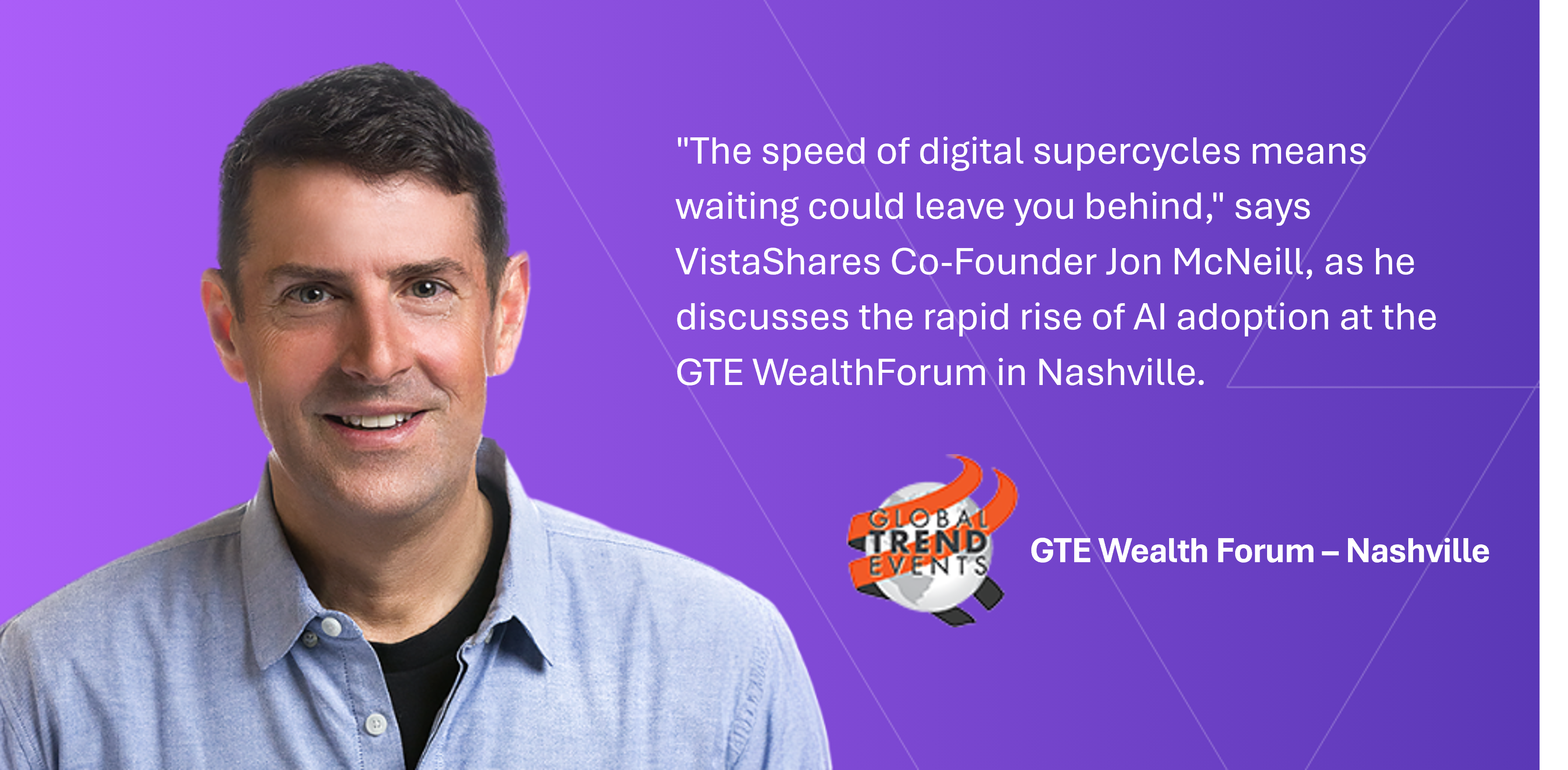GTE Wealth Forum Keynote Highlight: Do Not Miss the AI Supercycle
